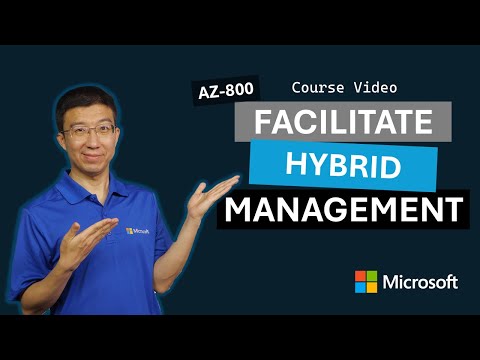 Facilitate hybrid management AZ-800 | Episode 5
