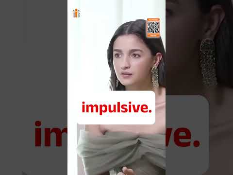 “Impulsive” <strong>Meaning</strong> By Alia Bhatt #explore #shorts #ytshorts #learnenglish