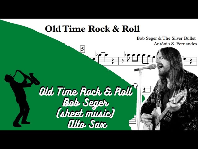 Old Time Rock and Roll: The Best Saxophone Sheet Music