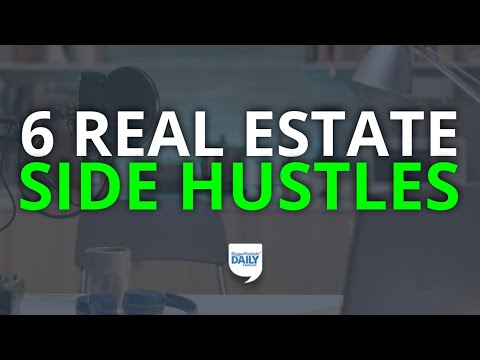 6 Real Estate Side Hustles to Make Extra Money & Gain Experience | Daily Podcast