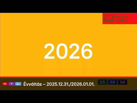 RTL évváltás - 2025.12.31/2026.01.01. 0:00