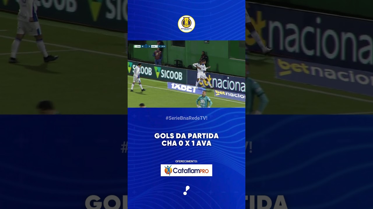 Gols da Partida CHA 0 X 1 AVA   Série B 2025
