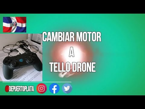 Como cambiar motor "Tello Drone" y "Calibrar tu Drone"