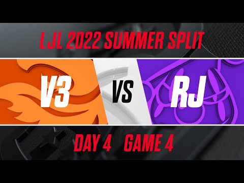 V3 vs RJ｜LJL 2022 Summer Split Day 4 Game 4