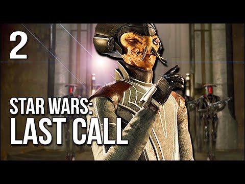 Star Wars: Last Call | Part 2 | Walked Right Into His Trap...