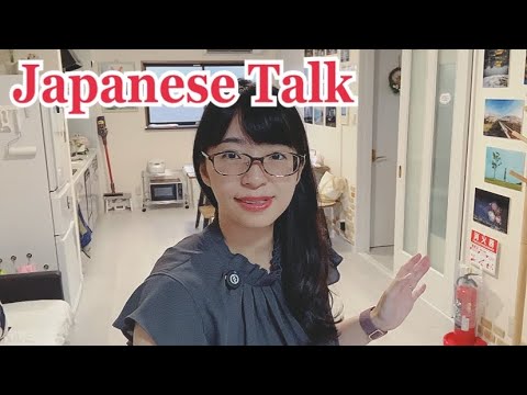 【日本語トーク／Japanese Talk ＃４】ホテルを選ぶ条件は何ですか？／大阪のAirbnbを紹介します