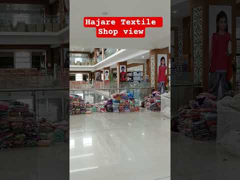 Hajare Textile Shop view #wholesalebazaar