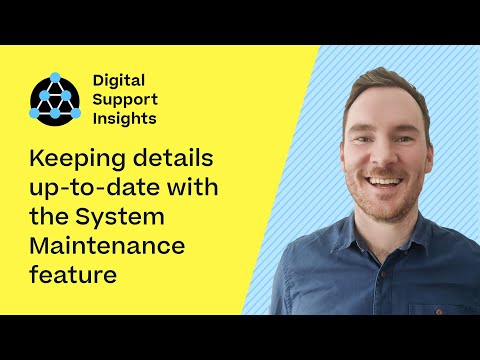 Keeping details up-to-date | Digital Support Insights