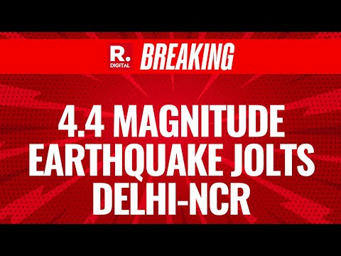 Breaking LIVE: 4.4 Magnitude Earthquake Jolts Delhi-NCR, Epicentre In Haryana's Jhajjar