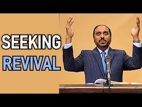 Seeking Revival - Reverend  Romesh Prakashpalan Sermon