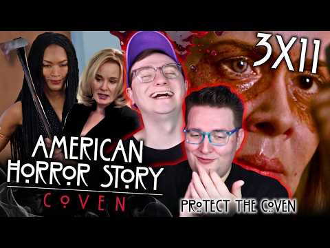 AMERICAN HORROR STORY: COVEN (3x11) *REACTION* "PROTECT THE COVEN" 👀 An eye for an eye!