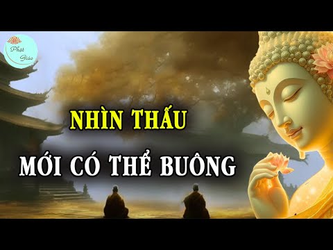Nhìn Thấu, Buông Xuống, Tự Tại, Tùy Duyên. An Nhiên Mà Sống