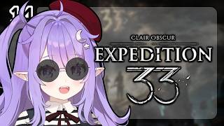 THE FINALE! 💤 FIRST PLAYTHROUGH! 💤 Clair Obscur: Expedition 33
