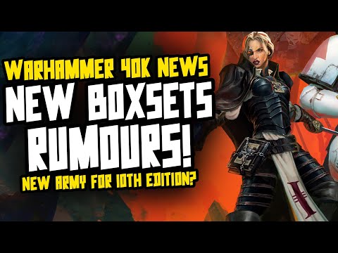 NEW 40K Boxsets Rumours! New ARMY Inbound for 10th?!