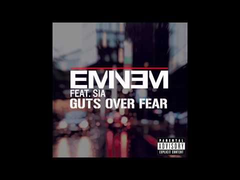 Eminem - Guts Over Fear (ft. Sia)