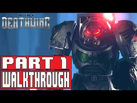 Space Hulk Deathwing Gameplay Walkthrough Part 1 (1080p) - No Commentary - UCm4WlDrdOOSbht-NKQ0uTeg