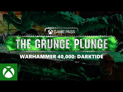 The Grunge Plunge with Game Pass and WesHammer | Warhammer 40,000: Darktide
