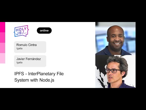 video thumbnail for Romulo Cintra, Javier Fernández — IPFS — InterPlanetary File System with Node.js