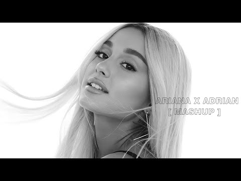 Ariana x Adrian -  Let Me Love you | Shut Up x 9am in Calabasas  [Migwel Mashup] | Unofficial