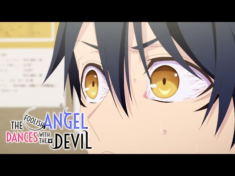 “You Kiss Just Like My Teacher” | The Foolish Angel Dances with the Devil