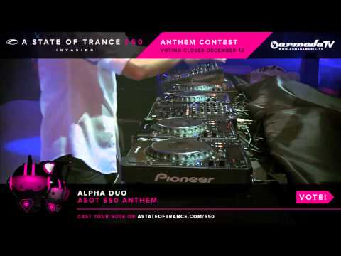 Alpha Duo - ASOT 550 Anthem [ASOT 550 Anthem Contest] - UCalCDSmZAYD73tqVZ4l8yJg