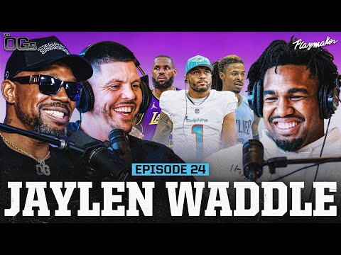 Jaylen Waddle Reveals The Truth About Tua, Why LeBron Is The Goat & Talks Trash To The OGs | Ep 24
