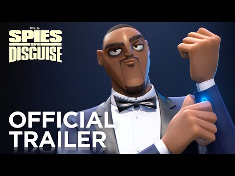 SPIES IN DISGUISE | OFFICIAL HD TRAILER #1 | 2019 - UCzBay5naMlbKZicNqYmAQdQ
