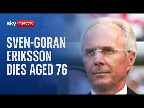 Former England manager Sven-Goran Eriksson dies aged 76