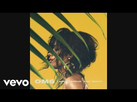 Camila Cabello - OMG (Audio) ft. Quavo - UCk0wwaFCIkxwSfi6gpRqQUw