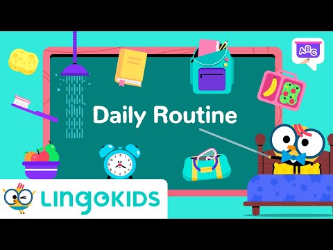 Learn About Daily Routines 🎒🛁 | Vocabulary for Kids | Lingokids
