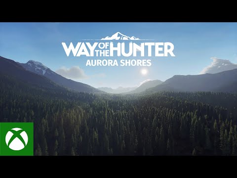 Way of the Hunter | Aurora Shores DLC Release Trailer