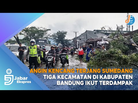 Angin Kencang Terjang Sumedang, Tiga Kecamatan di Kabupaten Bandung Ikut Terdampak