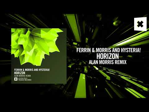 Ferrin & Morris and Hysteria! - Horizon (Alan Morris Remix) (Amsterdam Trance) - UCsoHXOnM64WwLccxTgwQ-KQ