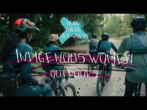 Preparing For and Racing Enduro with Indigenous Women Outdoors - Here. There. Everywhere. Ep. 6