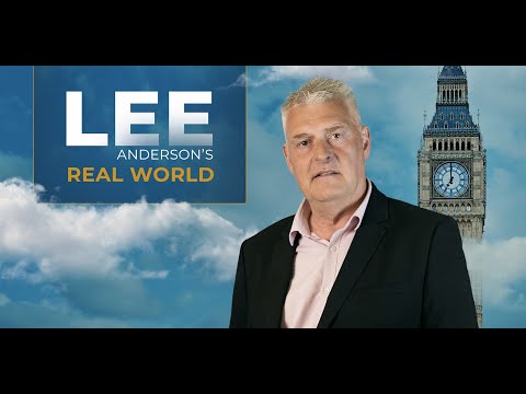 Lee Anderson's Real World | Friday 27th June