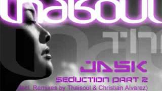 Jask - Seduction (Thaisoul's Temptation Mix)