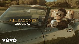 RUGGERO - Mil Razones (Official 4K Video)
