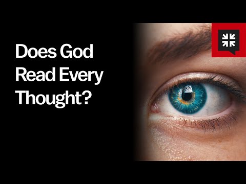 Does God Read Every Thought?