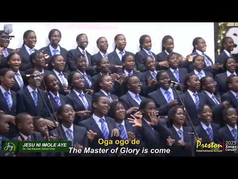 JESU NI IMOLE AYE || Preston International School Choir