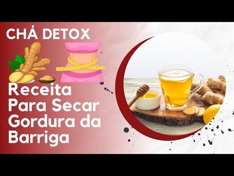 Receita Para Secar Gordura da Barriga | Chá Detox Turbo Para Secar a Barriga!