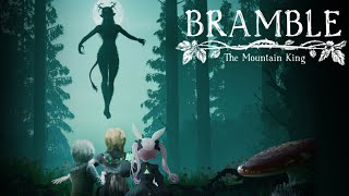 Bramble: The Mountain King