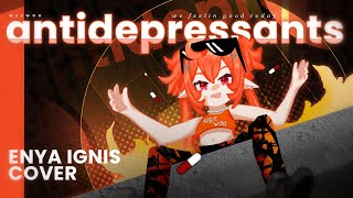 BBno$ - Antidepressants [Enya Ignis Cover]
