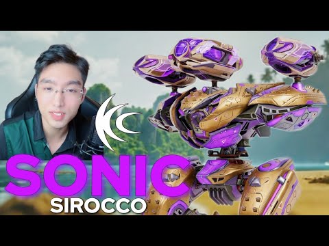 SONIC Sirocco... Vũ Khí Huyền Thoại Trở Lại | War Robots
