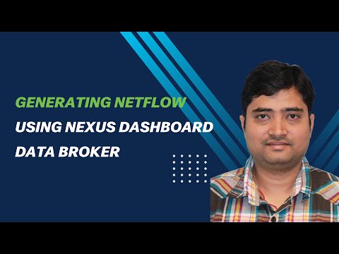 Generating NetFlow using Nexus Dashboard Data Broker