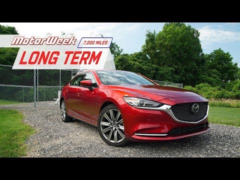 Long Term: 2018 Mazda6 (7,000 mile update)
