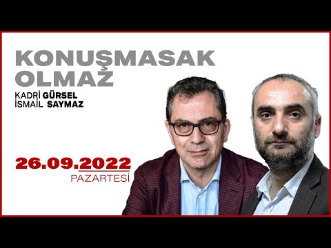 #CANLI | İsmail Saymaz ve Kadri Gürsel ile Konuşmasak Olmaz | 26 Eylül 2022 | #HalkTV