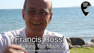 Francis Rossi - Exclusive Interview - new book - I Talk Too Much