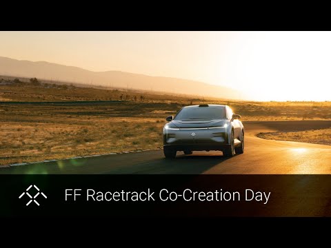 FF Racetrack Co-Creation Day | Faraday Future | FF 91 | FFIE