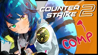 【 COUNTER STRIKE 2 】Playing comp and learning until we unlock Premier!