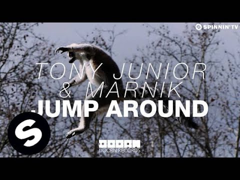 Tony Junior & Marnik - Jump Around (OUT NOW) - UCpDJl2EmP7Oh90Vylx0dZtA